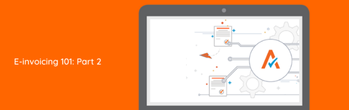 E-Invoicing Under GST: Part 2 - E-invoicing and the Tax Department